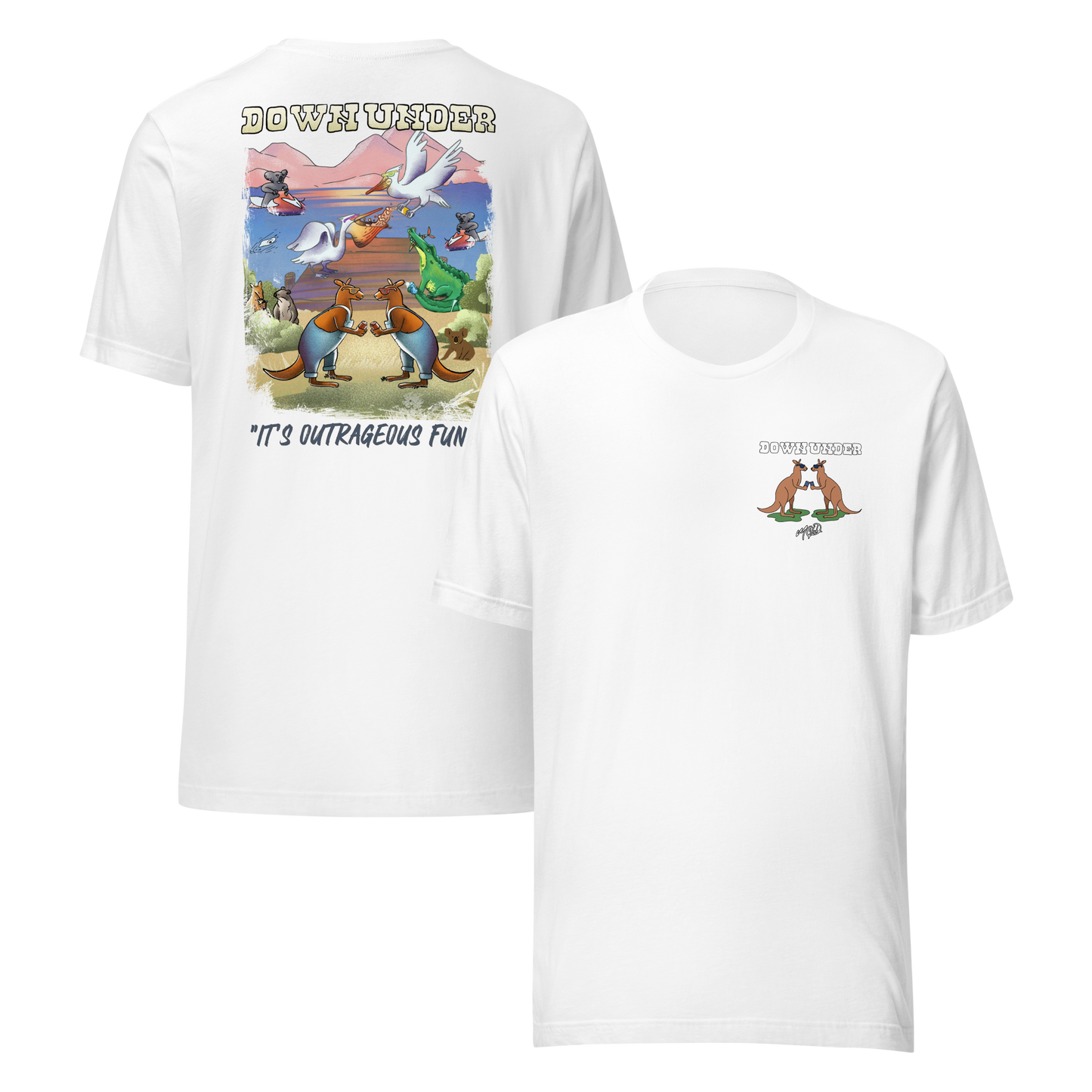 Down Under 'Outrageous Fun' Tee